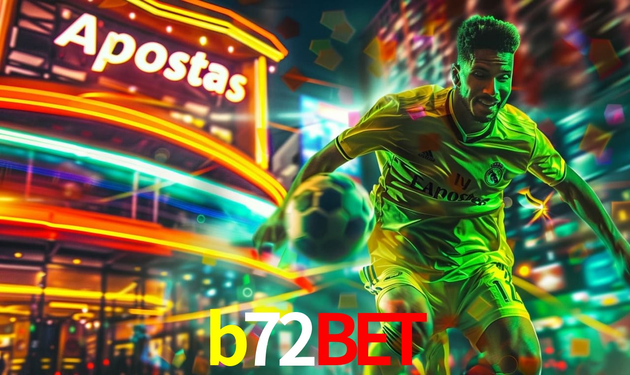 Apostas Esportivas na b72bet: Um Guia Completo
